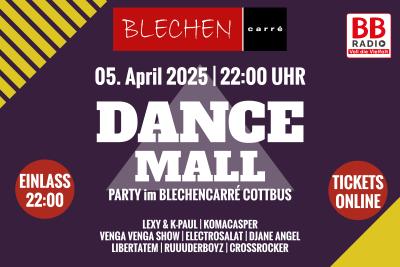 Dance Mall im BlechenCARRÉ