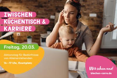 Zwischen Küchentisch und Karriere - Aktionstag für Alleinerziehende 